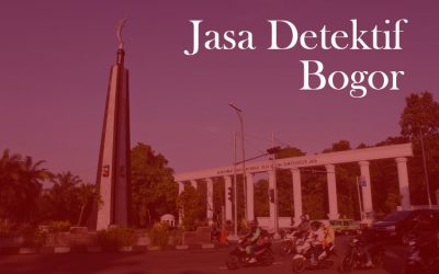 Jasa Detektif Bogor Terbaik