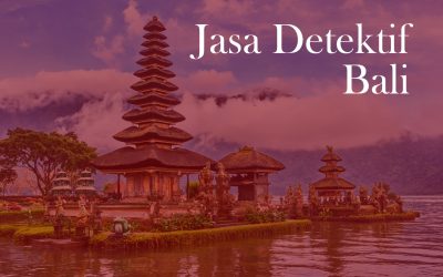 Jasa Detektif Bali Terbaik